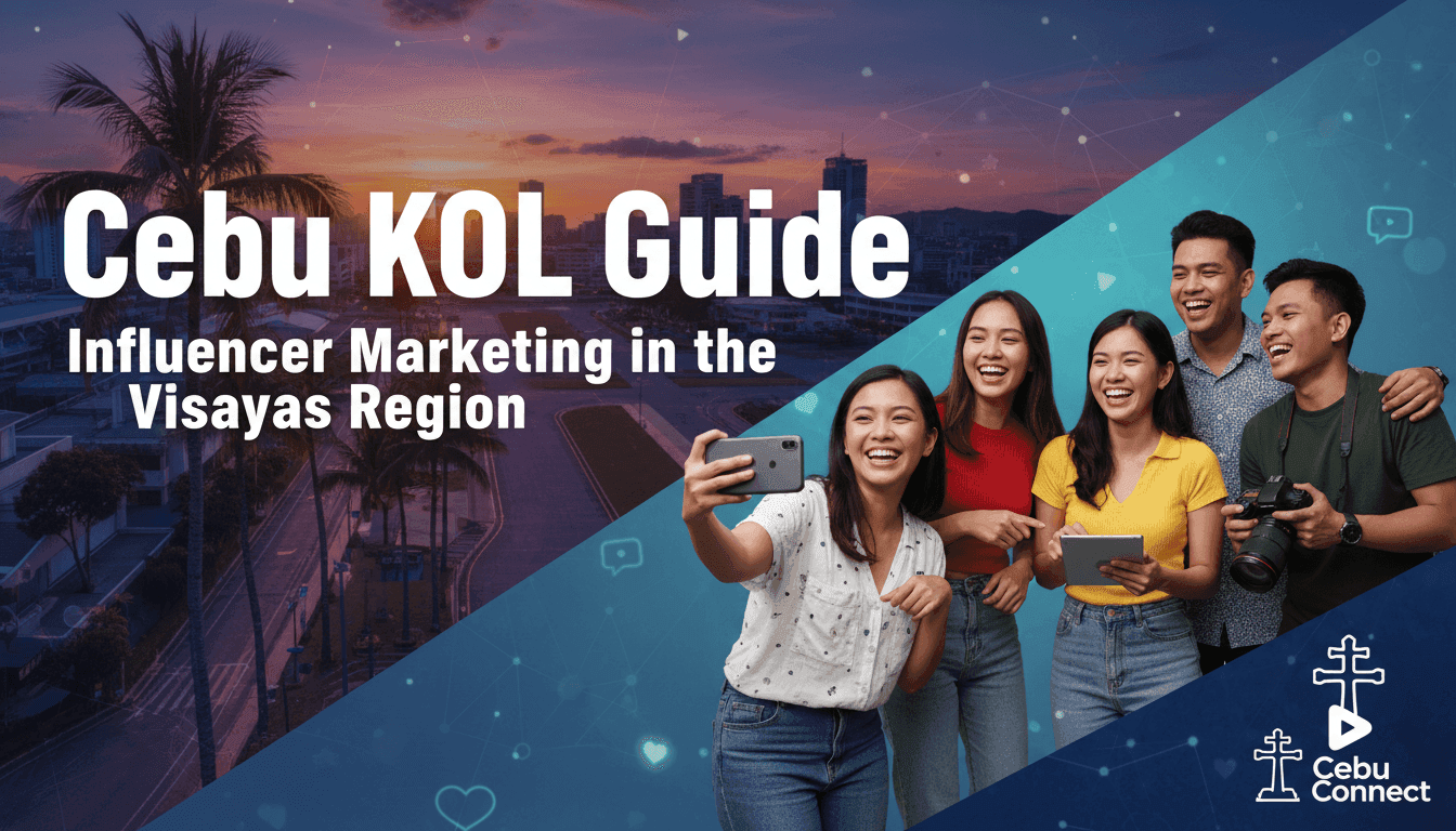 Cebu KOL Guide: Influencer Marketing in the Visayas Region