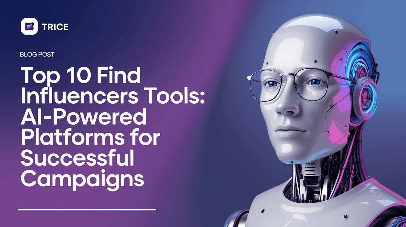 Top 10 Find Influencers Tools: AI-Powered Platforms for Successful Campaigns
