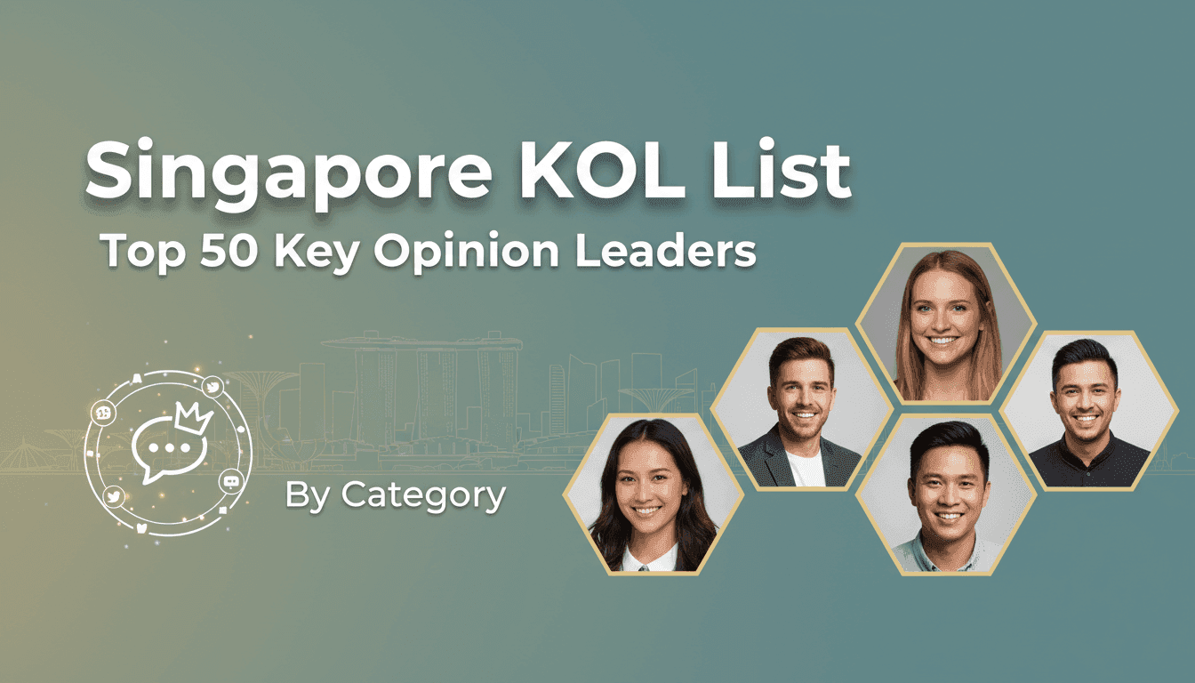 Singapore KOL List: Top 50 Key Opinion Leaders by Category