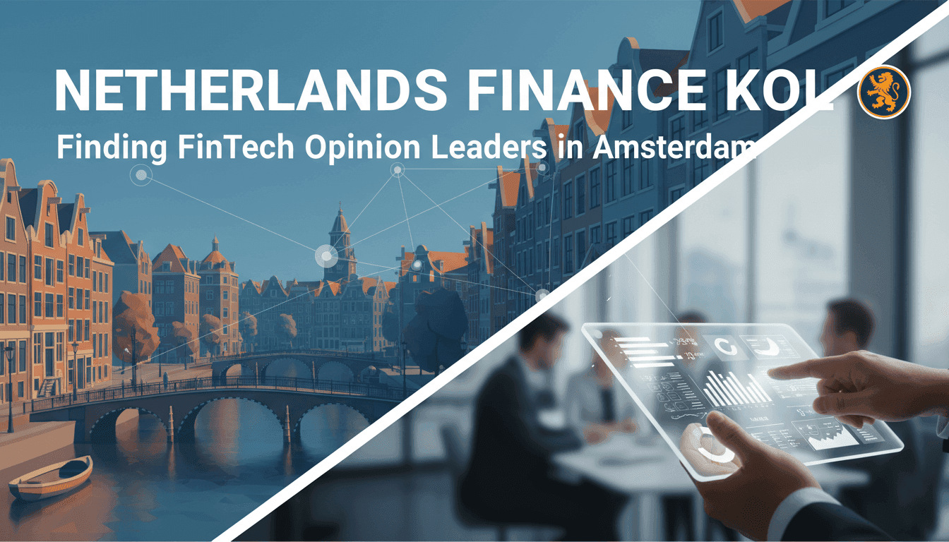 Netherlands Finance KOL: Finding FinTech Opinion Leaders in Amsterdam